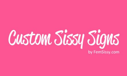 Custom Sissy Signs
