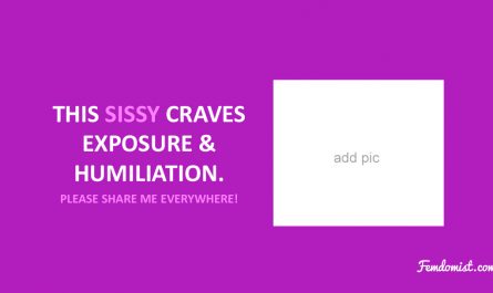 Sissy Exposure and Humiliation Sign