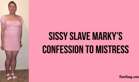 Sissy Mark's Confession to Mistress