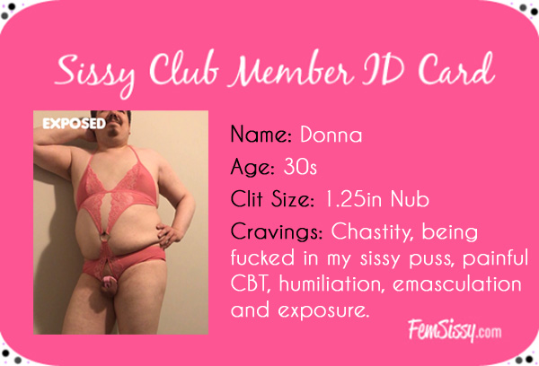 Sissy Donna finally gets her Sissy Club Member ID